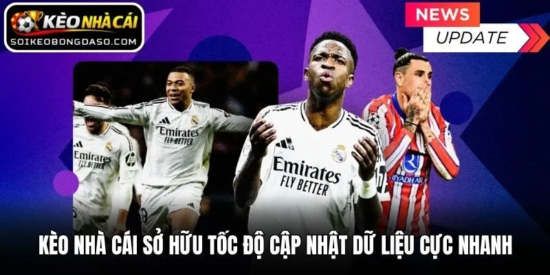 Kèo Nhà Cái ⭐️ Keonhacai - Cập Nhật Kèo Nhà Cái Hôm Nay Mới Nhất 2026 8 Kèo nhà cái sở hữu tốc độ cập nhật dữ liệu cực nhanh